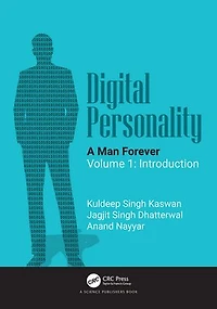 Digital Personality: A Man Forever: Volume 1: Introduction