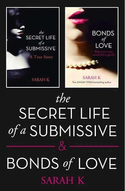 The Secret Life of a Submissive and Bonds of Love: 2-book BDSM Erotica Collection