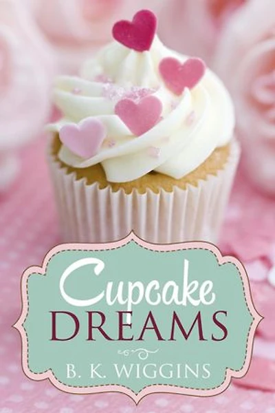 Cupcake Dreams: A Sweet Lesbian Romance