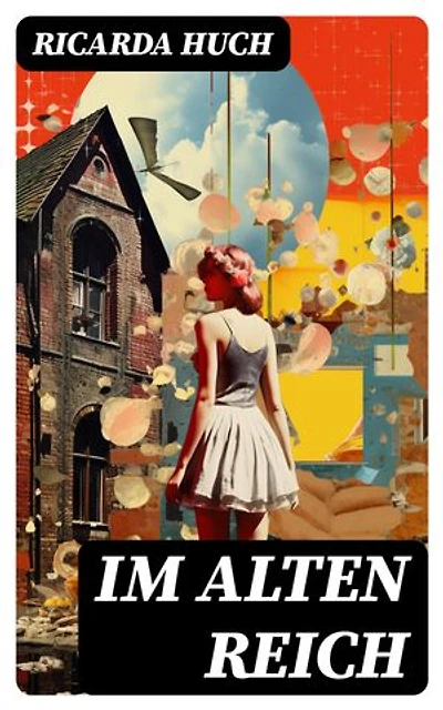 Im Alten Reich: Lebensbilder Deutscher Städte