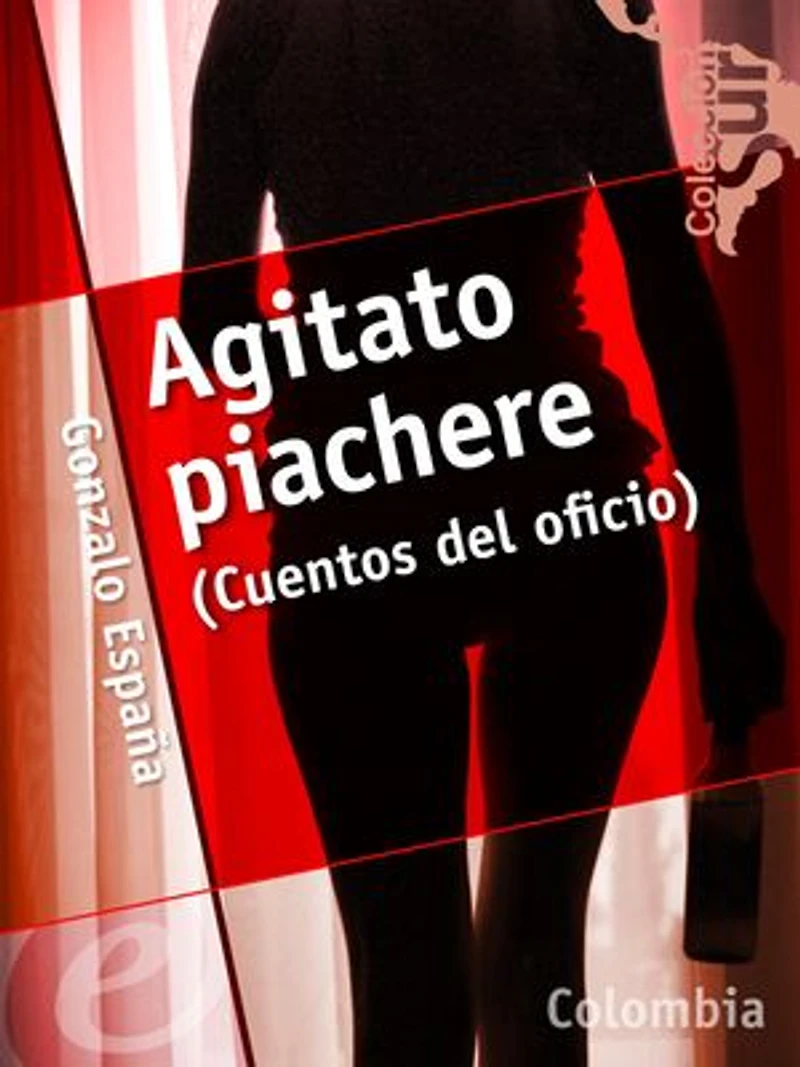 Agitato piachere (Cuentos del oficio)