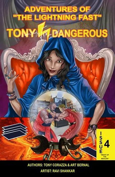 Adventures Of "The Lightning Fast" Tony Dangerous Issue #4 "Might Of The Mauler!"