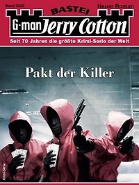 Jerry Cotton 3520: Pakt der Killer