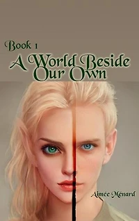 A World Beside Our Own: World Beyond, #1