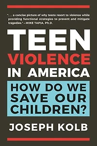 Teen Violence America: How Do We Save Our Children?