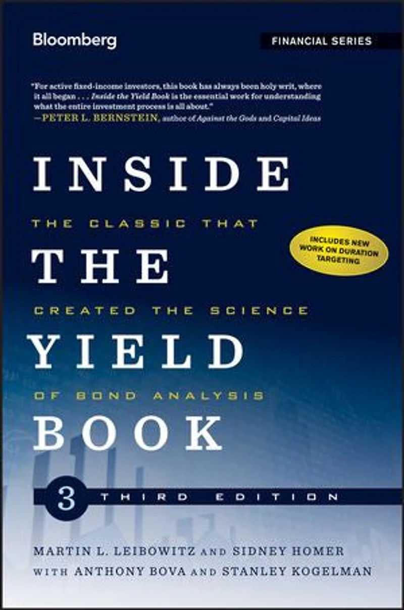 Inside the Yield Book: Classic That Created Science of Bond Analysis