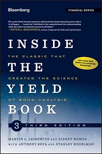 Inside the Yield Book: Classic That Created Science of Bond Analysis