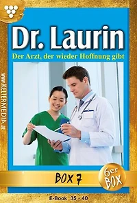 E-Book: 35 - 40: Dr. Laurin Jubiläumsbox 7 – Arztroman