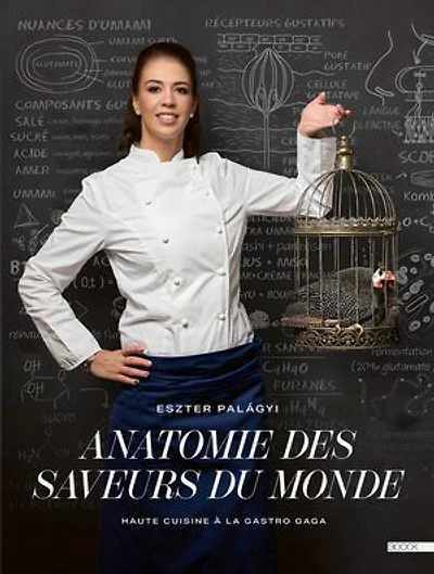 Anatomie Des Saveurs Du Monde