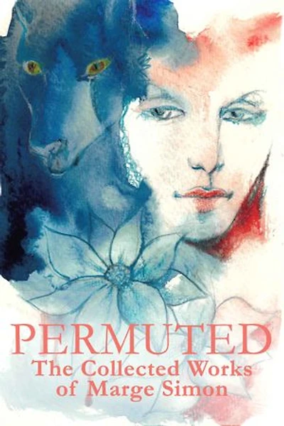 Permuted: The Collected Works of Marge Simon