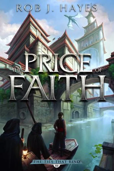 The Price of Faith: The Ties that Bind #3