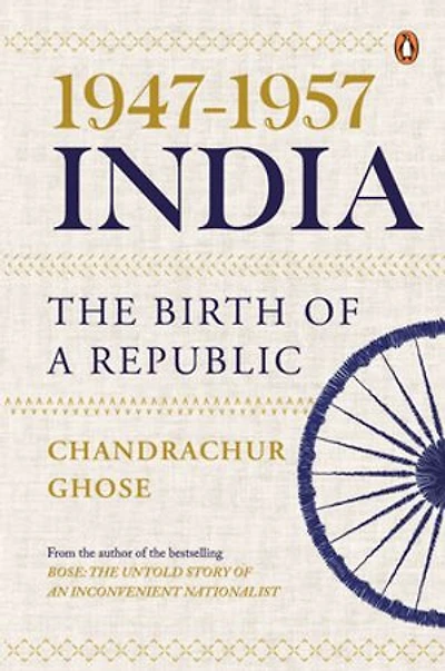 1947-1957, India: the Birth of a Republic