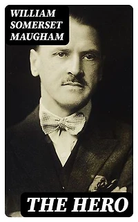 The Hero: Classic of English Literature