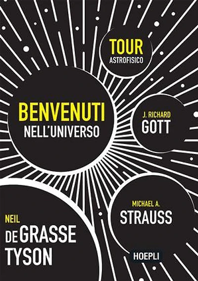Benvenuti nell'Universo: Tour astrofisico