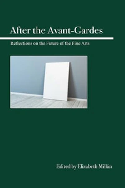 After the Avant-Gardes