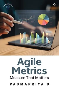 Agile Metrics: Measure that Matters