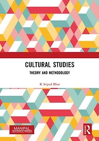Cultural Studies: Theory and Methodology