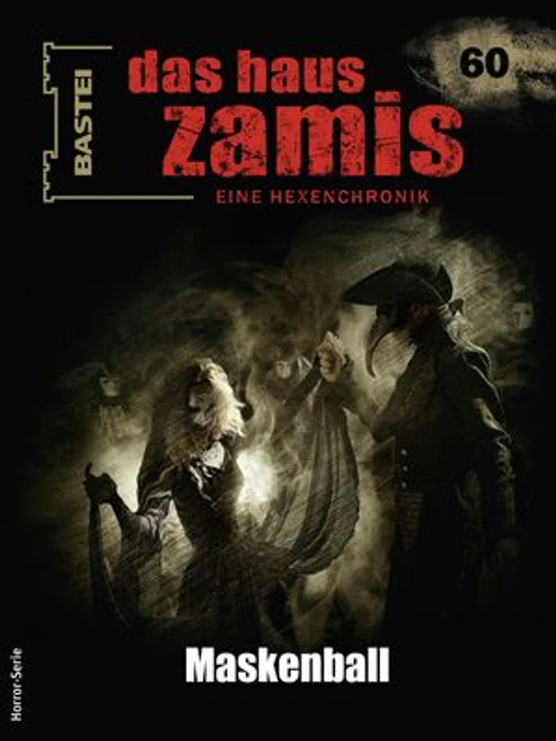 Das Haus Zamis 60: Maskenball
