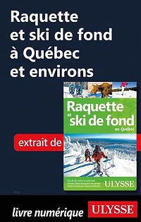 Raquette et ski de fond au Québec
