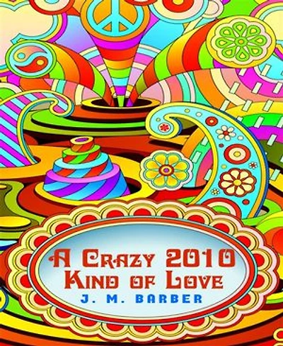 A Crazy 2010 Kind of Love