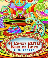 A Crazy 2010 Kind of Love