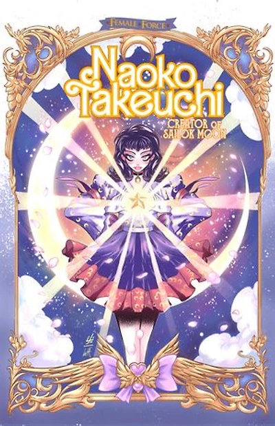 Female Force: Naoko Takeuchi: Creator of Sailor Moon