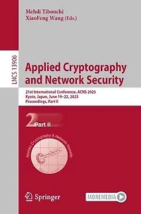 Applied Cryptography and Network Security: 21st International Conference, ACNS 2023, Kyoto, Japan, June 19-22, Proceedings, Part II