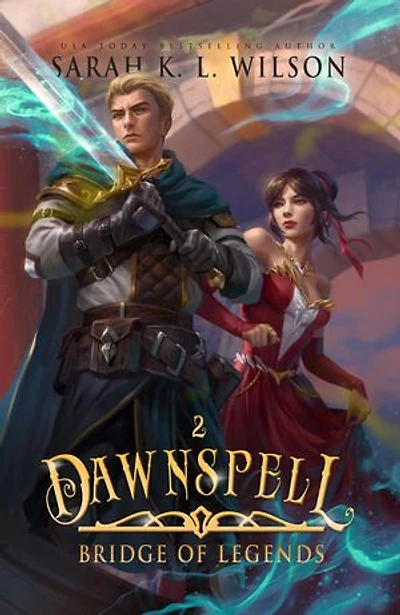Dawnspell: Bridge of Legends, #2