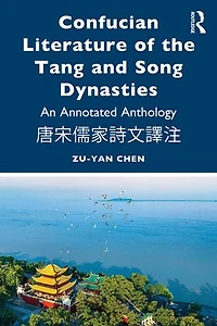 Confucian Literature of the Tang and Song Dynasties: An Annotated Anthology aa e