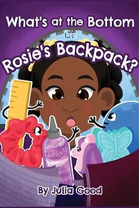What's at the Bottom of Rosie's Backpack?