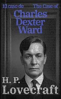 El caso de Charles Dexter Ward - The Case of Charles Dexter Ward