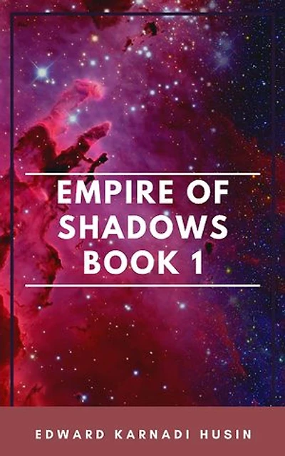 Empire of Shadows (Book 1)