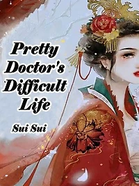 Pretty Doctor's Difficult Life: Volume 3