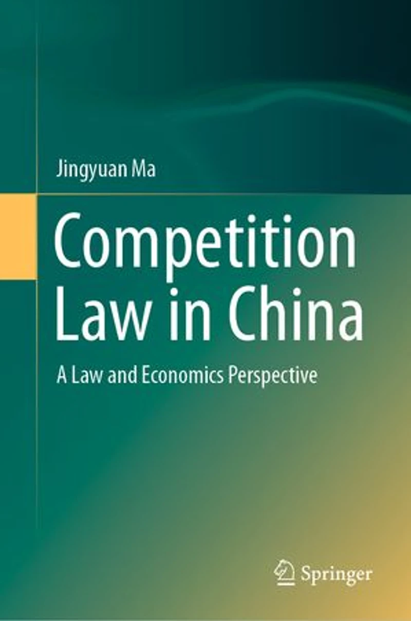 Competition Law China: A And Economics Perspective