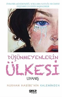 UYANIŞ DÜŞÜNMEYENLERiN ÜLKESİ: KİŞİSEL GELİŞİM, #2
