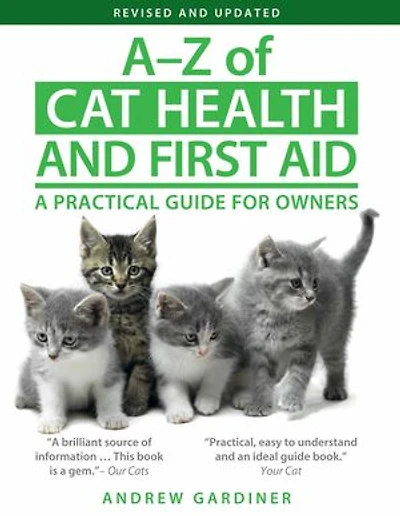 A-Z of Cat Health and First Aid: A Practical Guide for Owners