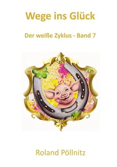 Wege ins Glück
