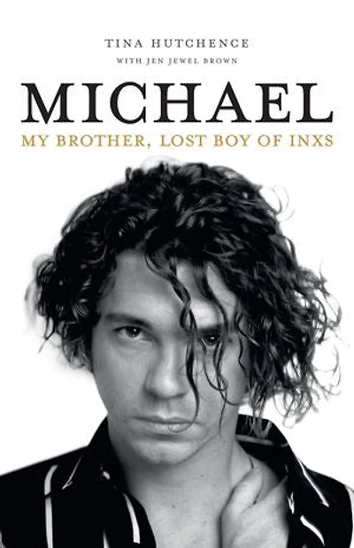 Michael: My brother, lost boy of INXS