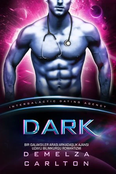 Dark: Bir Galaksiler Arası Arkadaşlık Ajansı Uzaylı Bilimkurgu Romantizmi