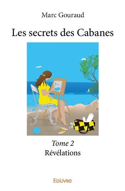 Les secrets des Cabanes - Tome 2