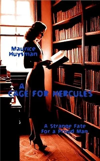 A Cage For Hercules
