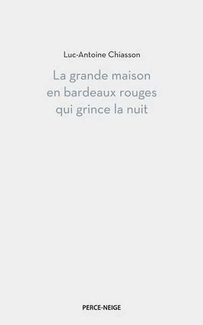 la Grande maison en bardeaux rouges qui grince nuit
