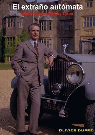 El extraño autómata Una aventura de Harry Taxon