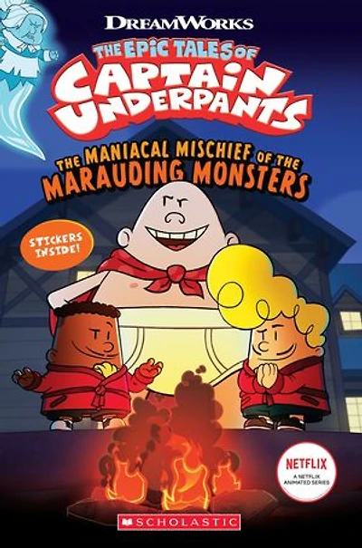 the Maniacal Mischief of Marauding Monsters (The Epic Tales Captain Underpants TV)