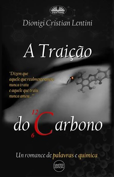 A Traição Do Carbono: Um Romance De Palavras E Química