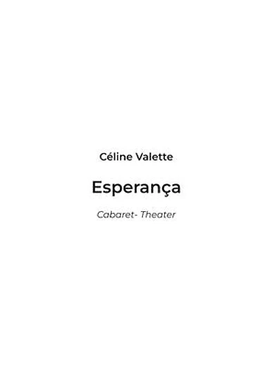 Esperança (english version): Cabaret - Theater
