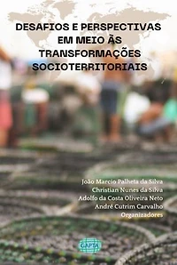 Desafios E Perspectivas Em Meio Às Transformações Socioterritoriais