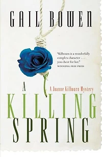 A Killing Spring: Joanne Kilbourn Mystery