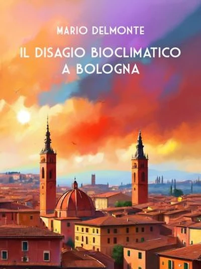 Il Disagio Bioclimatico a Bologna