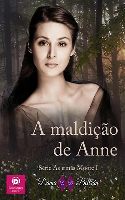 A maldição de Anne: As irmãs Moore, #1